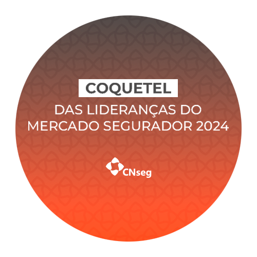 Coquetel das Lideranças do Mercado Segurador 2024